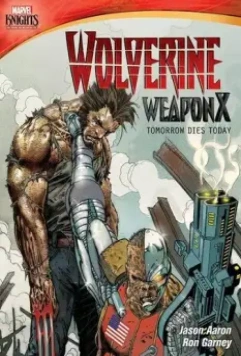 Росомаха. Оружие Икс: Завтра умрёт сегодня / Marvel Knights: Wolverine Weapon X: Tomorrow Dies Today 2014 скачать через торрент в хорошем качестве