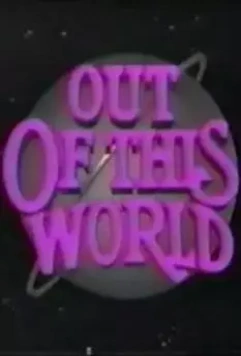 Фантастическая девушка / Out of This World 1987 скачать через торрент в хорошем качестве