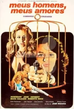 Мой мужчина, моя любовь / Meus Homens, Meus Amores 1978 скачать через торрент в хорошем качестве