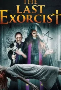 Последний экзорцист / The Last Exorcist 2020 скачать через торрент в хорошем качестве