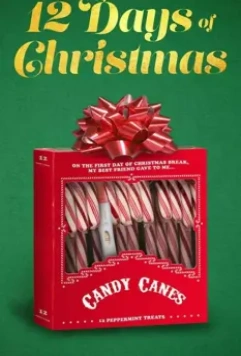 Двенадцать дней Рождества / Twelve Days of Christmas 2020 скачать через торрент в хорошем качестве