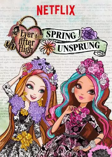Школа Эвер Афтер: Сказка наизнанку / Ever After High: Spring Unsprung 2015 скачать через торрент в хорошем качестве