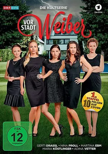 Дамочки-мещанки / Vorstadtweiber 2015 скачать через торрент в хорошем качестве