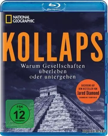 2210: Конец света / Collapse: Based on the Book by Jared Diamond 2010 скачать через торрент в хорошем качестве
