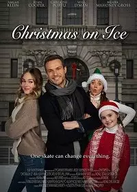 Рождество на льду / Christmas on Ice 2020 скачать через торрент в хорошем качестве