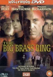 Неопровержимые улики / The Big Brass Ring 1999 скачать через торрент в хорошем качестве