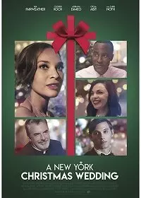 Свадьба в Нью-Йорке на Рождество / A New York Christmas Wedding 2020 скачать через торрент в хорошем качестве