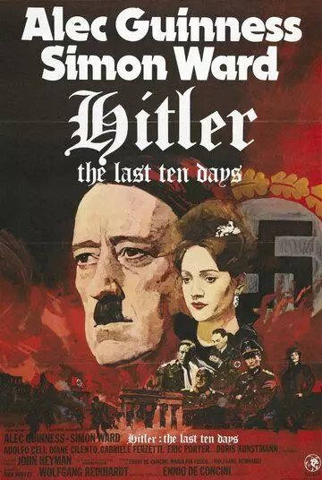 Гитлер: Последние десять дней / Hitler: The Last Ten Days 1973 скачать через торрент в хорошем качестве