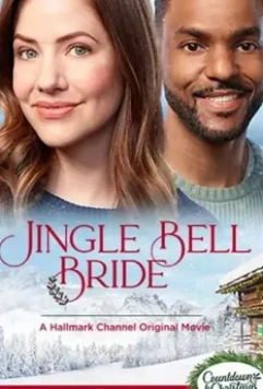Рождественская невеста / Jingle Bell Bride 2020 скачать через торрент в хорошем качестве