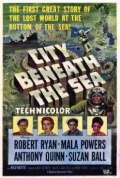 Город на морском дне / City Beneath the Sea 1953 скачать через торрент в хорошем качестве