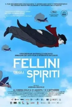 Феллини и духи / Fellini degli spiriti 2020 скачать через торрент в хорошем качестве