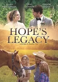 Наследие Хоуп / Hope's Legacy 2020 скачать через торрент в хорошем качестве