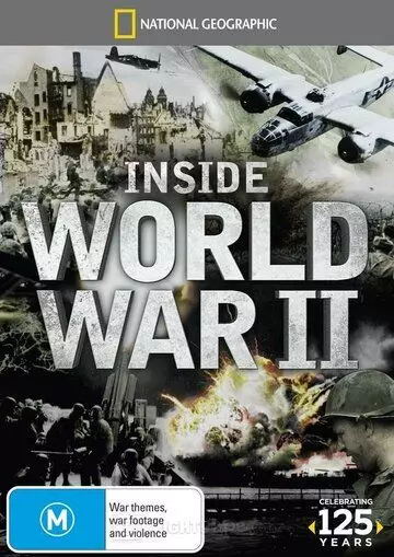 Взгляд изнутри: Вторая мировая война / Inside World War II 2012 скачать через торрент в хорошем качестве