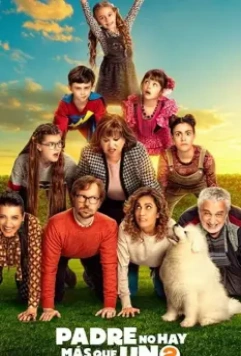 Padre no hay más que uno 2: La llegada de la suegra / Padre no hay más que uno 2: La llegada de la suegra 2020 скачать через торрент в хорошем качестве