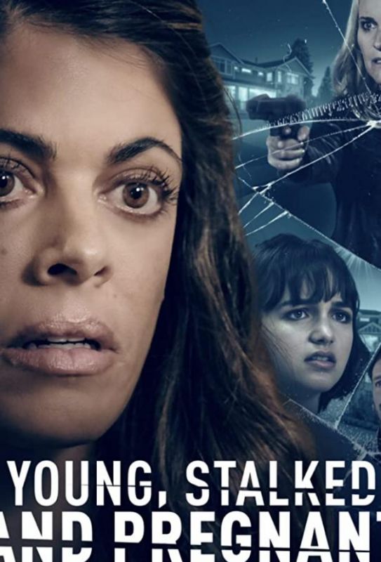 Young, Stalked, and Pregnant