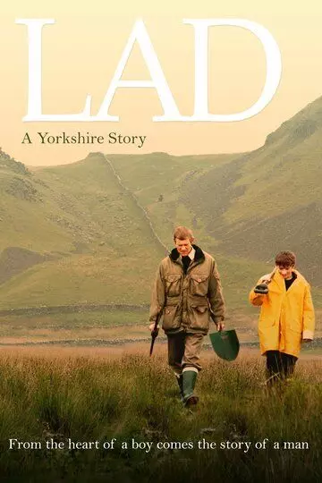 Парень: Йоркширская история / Lad: A Yorkshire Story 2013 скачать через торрент в хорошем качестве