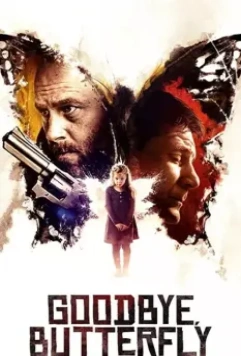Прощай, бабочка / Goodbye, Butterfly 2021 скачать через торрент в хорошем качестве