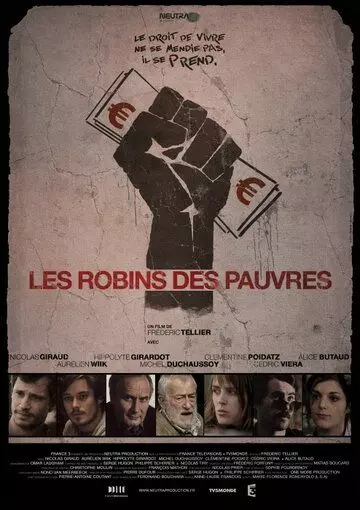 Современные Робин Гуды / Les robins des pauvres 2011 скачать через торрент в хорошем качестве