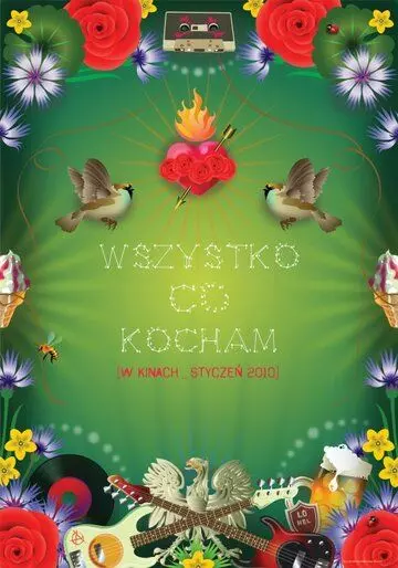 Всё, что я люблю / Wszystko, co kocham 2009 скачать через торрент в хорошем качестве