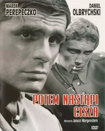 Потом наступит тишина / Potem nastapi cisza 1965 скачать через торрент в хорошем качестве