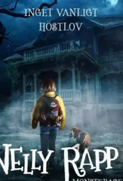 Нелли Рапп: Как поймать монстра / Nelly Rapp - Monsteragent 2020 скачать через торрент в хорошем качестве