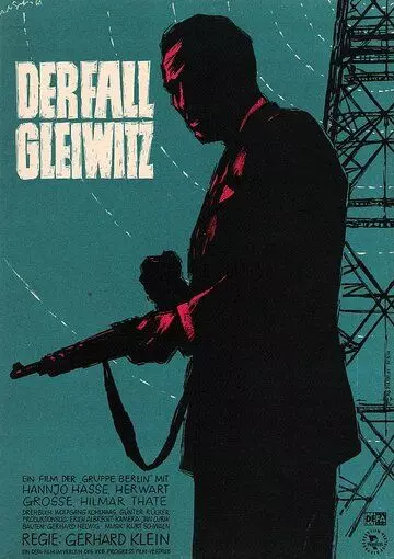 Происшествие в Гляйвице / Der Fall Gleiwitz 1961 скачать через торрент в хорошем качестве