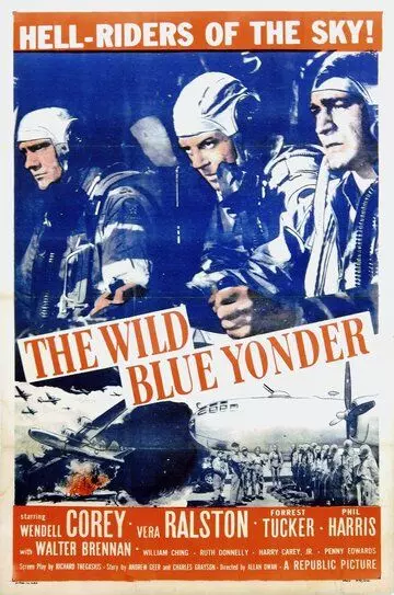 Далёкая синяя высь / The Wild Blue Yonder 1951 скачать через торрент в хорошем качестве