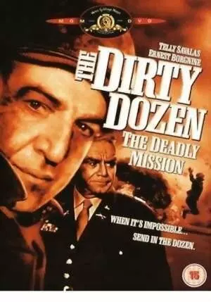 Грязная дюжина: Смертельное задание / Dirty Dozen: The Deadly Mission 1987 скачать через торрент в хорошем качестве