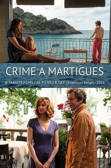 Убийство в Мартиге / Crime à Martigues 2016 скачать через торрент в хорошем качестве