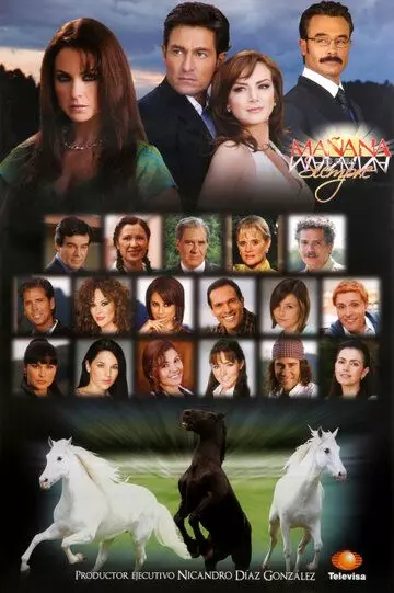 Завтра — это навсегда / Mañana es para siempre 2008 скачать через торрент в хорошем качестве