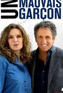 Un mauvais garçon / Un mauvais garçon 2020 скачать через торрент в хорошем качестве