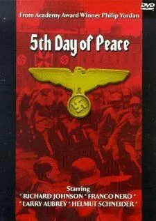 С нами бог / The Fifth Day of Peace 1970 скачать через торрент в хорошем качестве