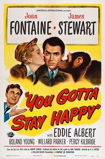 Ты останешься счастливой / You Gotta Stay Happy 1948 скачать через торрент в хорошем качестве