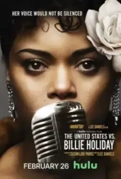 Соединённые Штаты против Билли Холидей / The United States vs. Billie Holiday 2021 скачать через торрент в хорошем качестве
