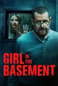 Девушка в подвале / Girl in the Basement 2021 скачать через торрент в хорошем качестве