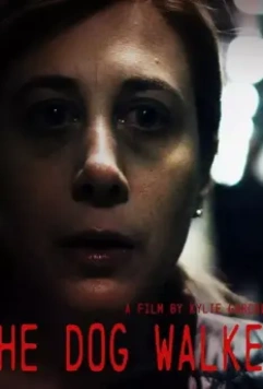 Выгульщик собак / The Dog Walker 2019 скачать через торрент в хорошем качестве