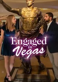Помолвка в Вегасе / Engaged in Vegas 2021 скачать через торрент в хорошем качестве