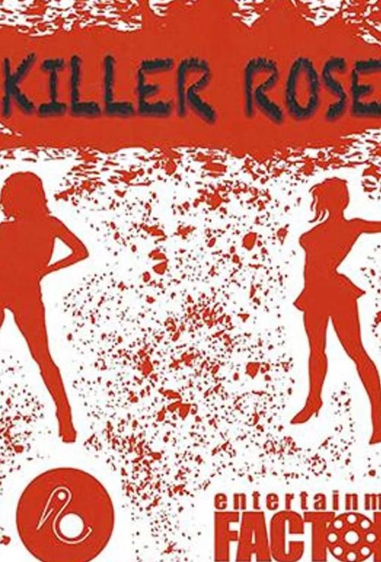 Killer Rose