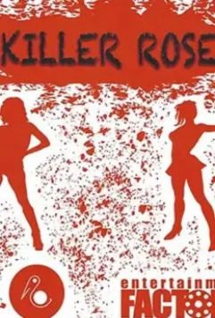 Хладнокровные убийцы / Killer Rose 2021 скачать через торрент в хорошем качестве