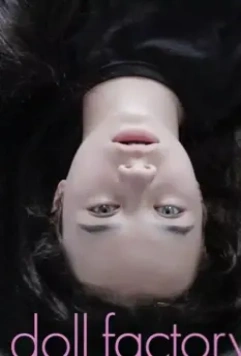 Doll Factory / Doll Factory 2021 скачать через торрент в хорошем качестве