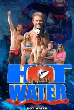 Горячая вода / Hot Water 2019 скачать через торрент в хорошем качестве
