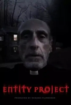 Проект "Сущность" / Entity Project 2019 скачать через торрент в хорошем качестве