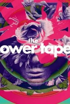 Цветы снимают / The Flower Tapes 2020 скачать через торрент в хорошем качестве