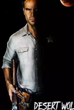 Пустынный волк / Desert Wolf 2019 скачать через торрент в хорошем качестве