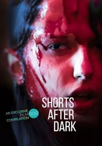 Истории для просмотра в темноте / Shorts After Dark 2019 скачать через торрент в хорошем качестве