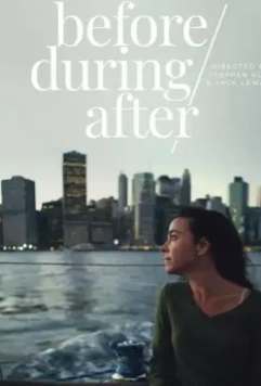До/во время/после / Before/During/After 2020 скачать через торрент в хорошем качестве