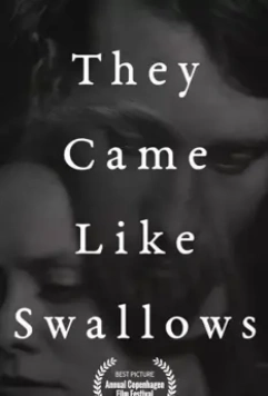 Возвращение ласточек / They Came Like Swallows 2020 скачать через торрент в хорошем качестве