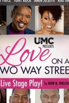 Love on A Two Way Street / Love on A Two Way Street 2020 скачать через торрент в хорошем качестве