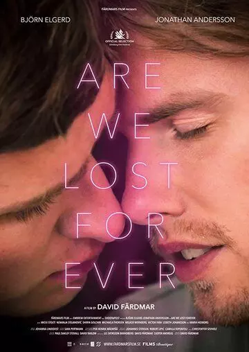 Are We Lost Forever / Are We Lost Forever 2020 скачать через торрент в хорошем качестве