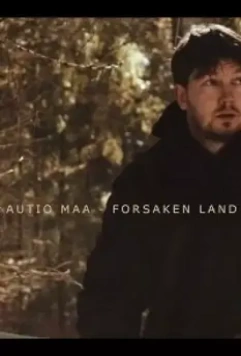Богом забытая земля / Autio maa - Forsaken Land 2019 скачать через торрент в хорошем качестве